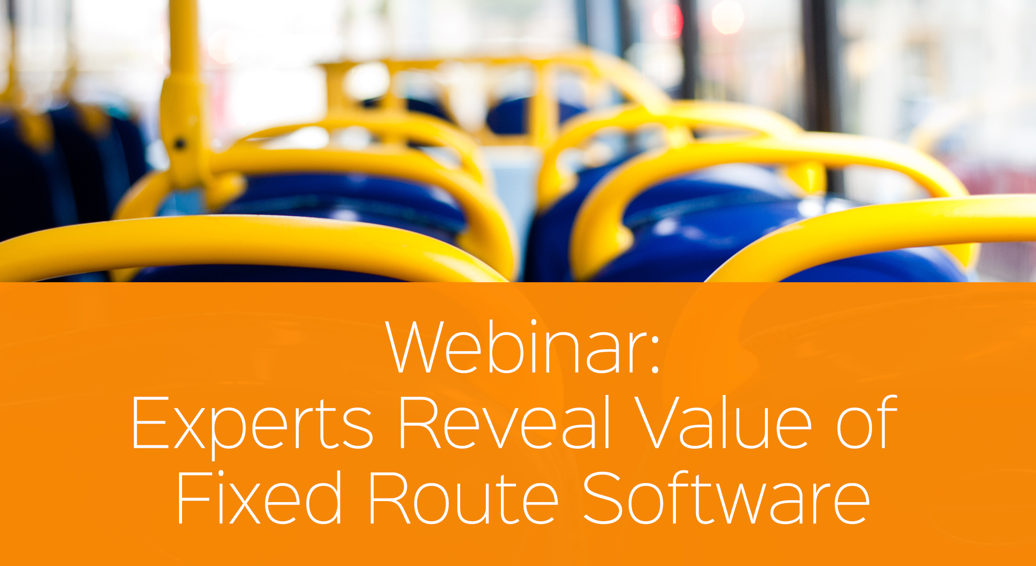 Experts Reveal Value of Fixed Route Software