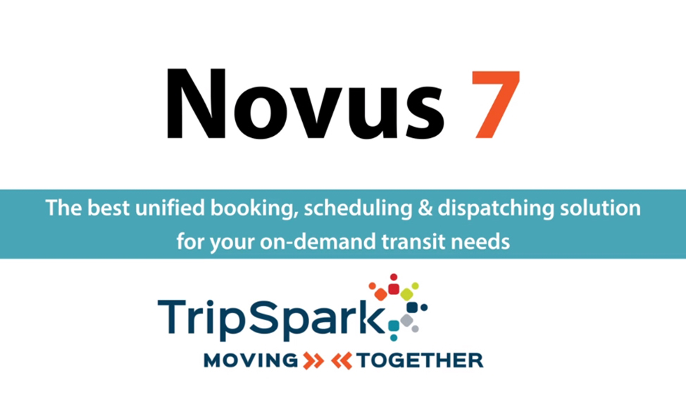 What's New in Novus 7  TripSpark's Latest On-Demand Software